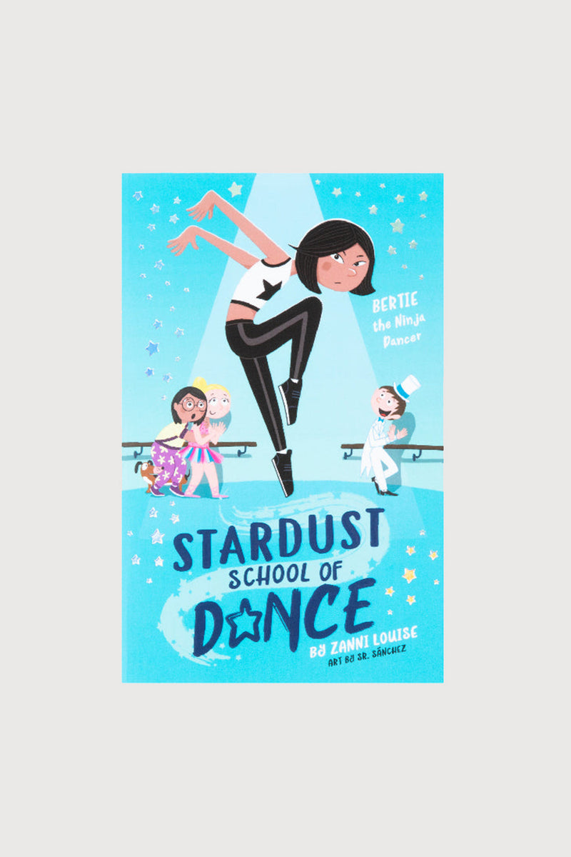 14000 - Stardust School Of Dance: Bertie The Ninja Dancer Paperback Bo ...